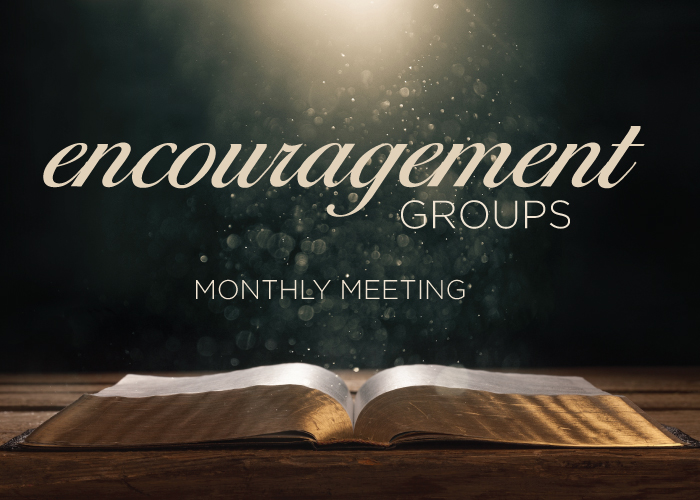 Encouragement Group Meetings 3/18